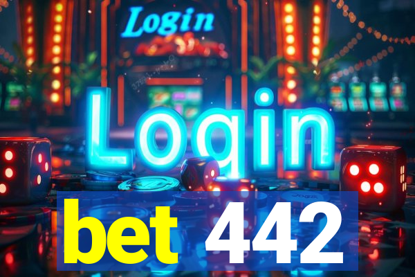 bet 442